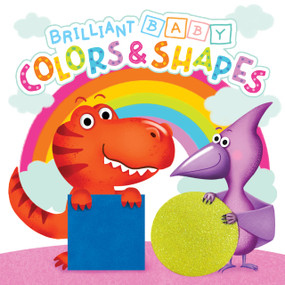 Brilliant Baby Colors & Shapes by Little Hippo Books, Eva Remisova, 9781957842738