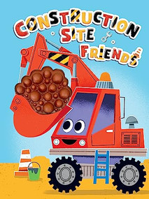 Construction Site Friends by Terry Baddoo, Kathrin Fehrl, 9781953756121