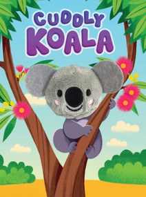 Cuddly Koala by Sam P Leon, Kathrin Fehrl, 9781952137556