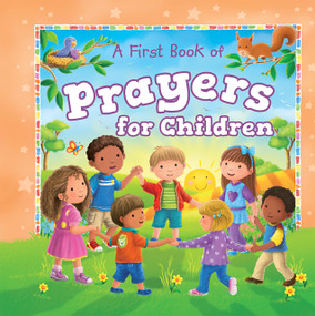 First Book of Prayers for Chil by Little Hippo Books, Angela Hewitt, 9781966969983