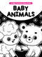 High Contrast: Baby Animals by Little Hippo Books, Ksenya Savva, 9781966969655