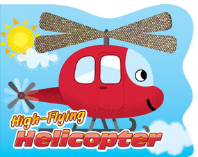 High-Flying Helicopter by Ryan Barone, Amy Cartwright, 9781960009944