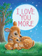 I Love You More by Sierra Barela, Anna Jones, 9781951356132