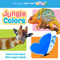 Jungle Colors by Little Hippo Books, 9781960009869