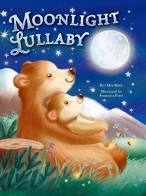 Moonlight Lullaby by Chloe Marie, Francesca Pesci, 9781952592249