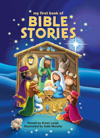 My First Book of Bible Stories by Evian Leigh, Gabi Murphy, 9781950951871