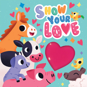 Show Your Love by Little Hippo Books, Mel Matthews, 9781966969730