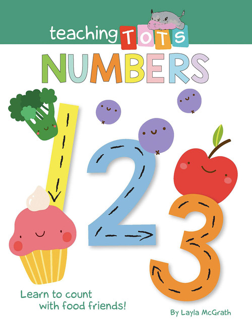 Teaching Tots Numbers by Little Hippo Books, Layla McGrath, 9781951356514