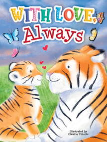 With Love, Always by Little Hippo Books, Claudia Tenorio, 9781966969174