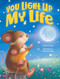 You Light Up My Life by Toni Armier, Francesca Pesci, 9781952137013