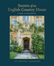 Secrets of an English Country House (A Year at Mapperton) by Julie Montagu, Countess of Sandwich, 9781836007289