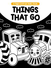 High Contrast: Things That Go by Little Hippo Books, Ksenya Savva, 9781966969648