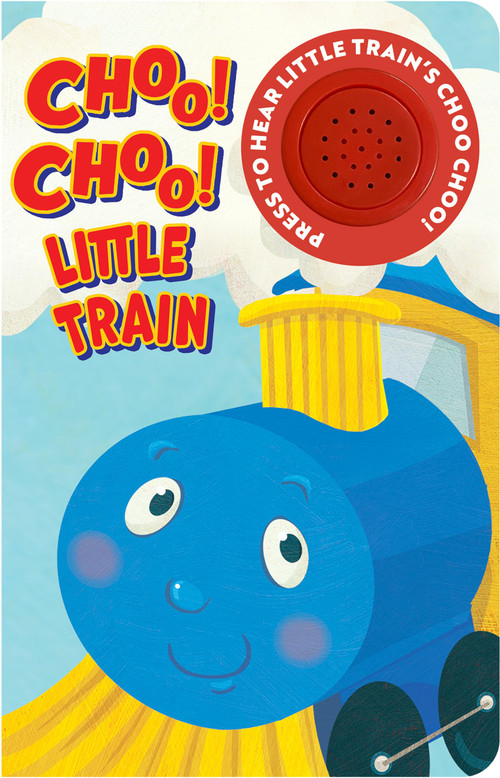 Choo Choo Little Train by Joe Rhatigan, Laura Watson, 9781960765802