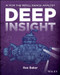 Deep Insight (AI for the Intelligence Analyst) by Rae L. Baker, 9781394345045