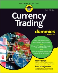 Currency Trading For Dummies by Paul Mladjenovic, Mario Singh, 9781394431816