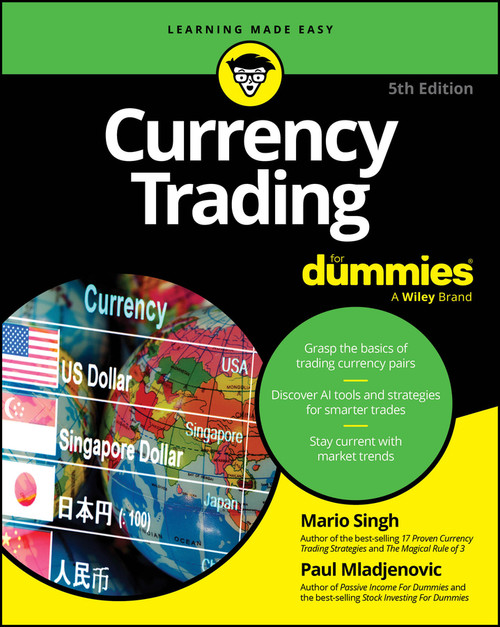 Currency Trading For Dummies by Mario Singh, Paul Mladjenovic, 9781394431816