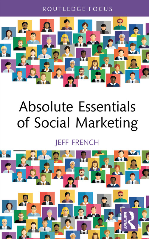 Absolute Essentials of Social Marketing by Jeff French, 9781041193050