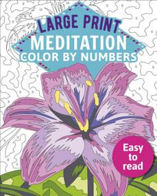 Large Print Meditation Color by Numbers (Easy to Read) by David Woodroffe, 9781398808973