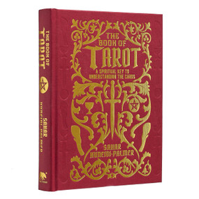 The Book of Tarot (A Spiritual Key to Understanding the Cards) by Sahar Huneidi Palmer, 9781398820739