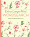 Extra Large Print Wordsearch (Easy-to-Read Puzzles) by Eric Saunders, 9781398829756