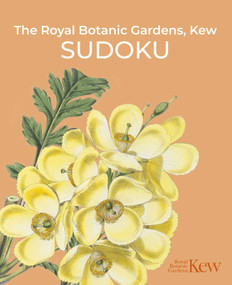 The Royal Botanic Gardens, Kew Sudoku by Eric Saunders, The Royal Botanic Gardens Kew, 9781398833050