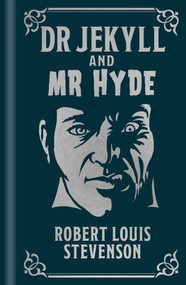 Dr Jekyll and Mr Hyde (Gilded Pocket Edition) by Robert Louis Stevenson, 9781398837614