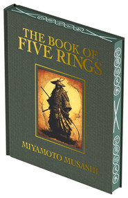 The Book of Five Rings (Luxury Full-Color Edition) by Miyamoto Musashi, Victor Harris, 9781398840768