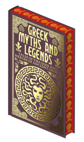 Greek Myths and Legends (Tales of the Gods and Heroes of Ancient Greece) by Emilie K. Baker, 9781398844179