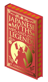Japanese Myths and Legends by Richard Gordon Smith, 9781398847569