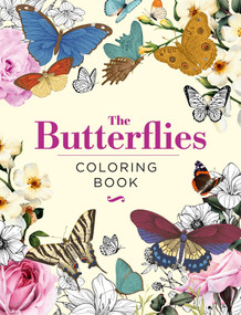The Butterflies Coloring Book (Hardback Gift Edition) by Peter Gray, John James Audubon, John T. Bowen, Johannes Gerardus Keuleman, 9781398851894
