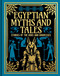 Egyptian Myths and Tales (Stories of the Gods and Goddesses) by Lewis Spence, Donald A. Mackenzie, 9781398861091