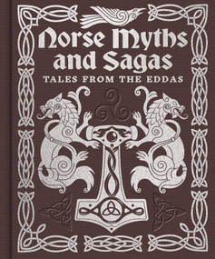 Norse Myths and Sagas (Over 50 Tales from the Eddas) by Arcturus Publishing Limited, 9781398861107