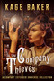 In the Company of Thieves (A Company Extended Universe Collection) by Kage Baker, 9781645061434