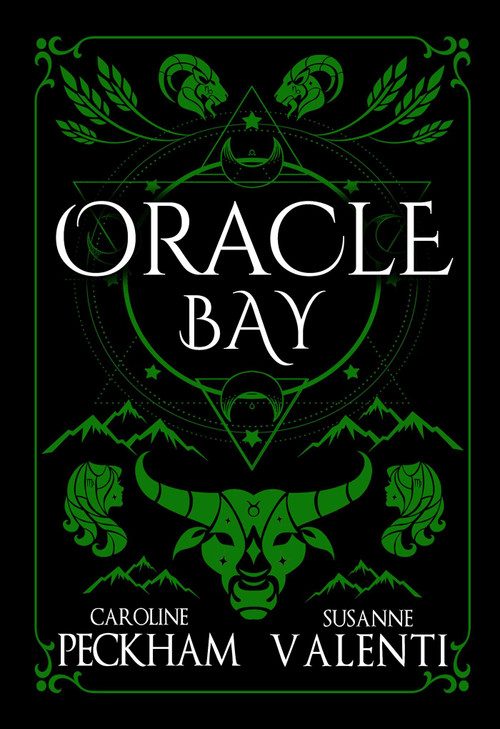 Oracle Bay (Book 4 in the Sins of the Zodiac series) by Caroline Peckham, Susanne Valenti, 9781916926721