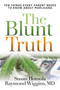 The Blunt Truth (Ten Things Every Parent Needs to Know About Marijuana) by Susan Homola, Raymond Wiggins, MD, 9798895740019