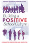 Building a Positive School Culture (Connected, Protected and Respected) by Stephen Brown, Andrew Fuller, 9781837420964