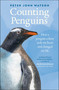 Counting Penguins (How a Penguin Colony Stole My Heart and Changed My Life) by Peter John Watson, 9798217494101