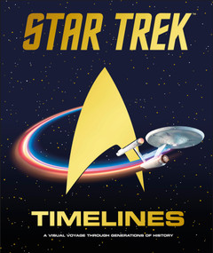 Star Trek Timelines by Derek Tyler Attico, Michael Dismuke, Kelli Fitzpatrick, Jim Johnson, 9798217305872