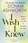 I Wish I knew by Donna Ashworth, 9781785303791