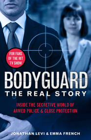 Bodyguard: The Real Story by Jonathan,Emma,Jonathan Levi and Emma Levi,French,French, 9781789464108