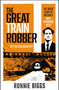 The Great Train Robber by Chris Pickard, 9781789465976