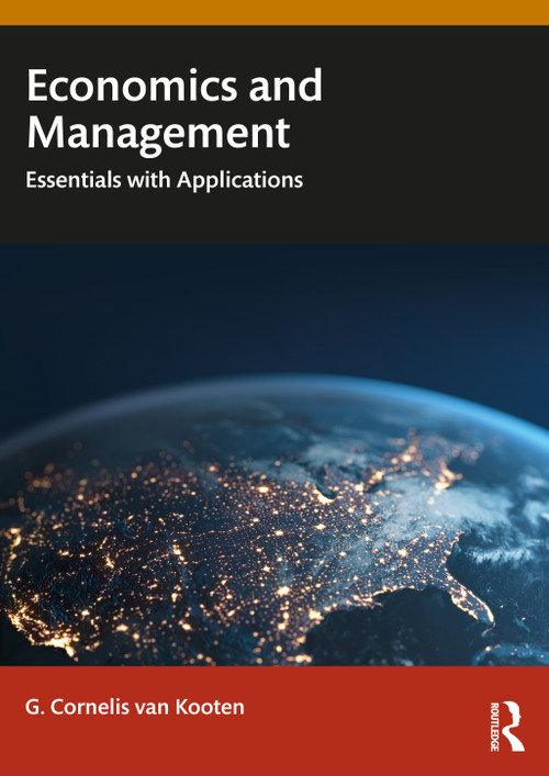 Economics and Management (Essentials with Applications) by G. Cornelis van Kooten, 9781041327400