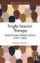 Single-Session Therapy (Early Pioneers Before Talmon (1975-1989)) by Windy Dryden, 9781041287124