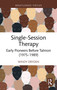 Single-Session Therapy (Early Pioneers Before Talmon (1975-1989)) by Windy Dryden, 9781041287124