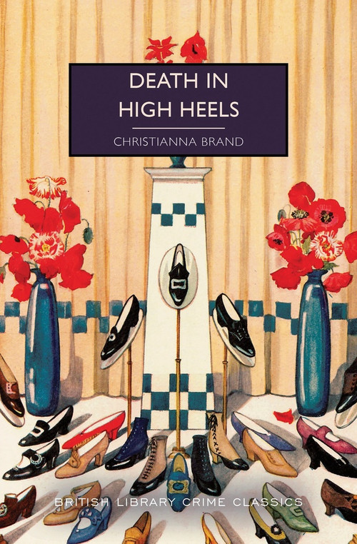 Death in High Heels by Christianna Brand, 9781464278907