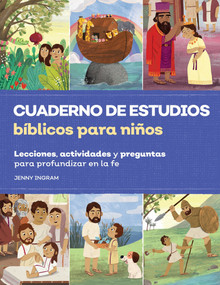 Cuaderno de estudios bíblicos para niños (Lecciones, actividades y preguntas para profundizar en la fe) by Jenny Ingram, 9798897172047
