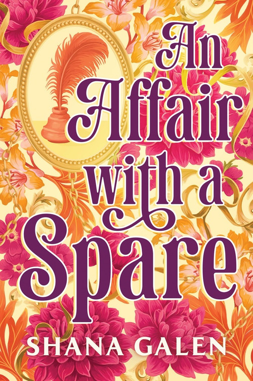 An Affair with a Spare by Shana Galen, 9781628861822