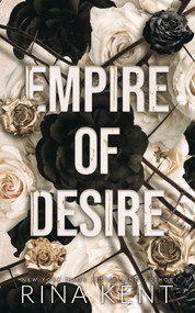 Empire of Desire (Deluxe Edition) by Rina Kent, 9781628863055