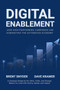 Digital Enablement (How High-Performing Companies Are Dominating the Automated Economy) by Brent Snyder, David Kramer, 9781968127466