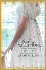 Seeking Persephone by Sarah M. Eden, 9781608612819